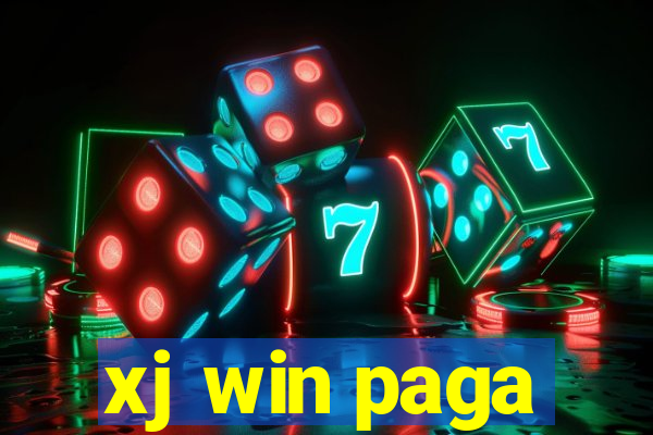 xj win paga